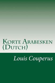 Paperback Korte Arabesken (Dutch) [Dutch] Book