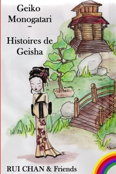 Paperback Geiko Monogatari: Histoires de Geishas [French] Book
