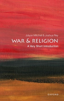 Paperback War and Religion: A Very Short Introduction Book