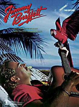 Paperback Songs You Know by Heart -- Jimmy Buffett's Greatest Hits: Authentic Guitar Tab Book