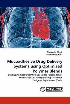 Paperback Mucoadhesive Drug Delivery Systems Using Optimized Polymer Blends Book