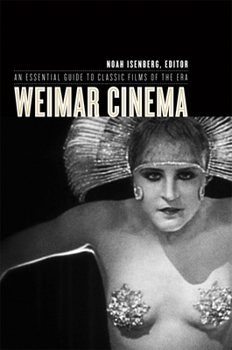 Paperback Weimar Cinema: An Essential Guide to Classic Films of the Era Book