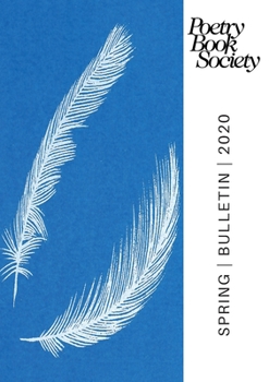 Poetry Book Society Spring Bulletin 2020 (#264)