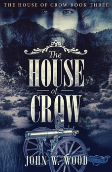 The House Of Crow (The House Of Crow Book 3)