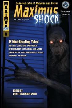 Paperback Maximus Shock: Collected Tales of Madness and Terror Book