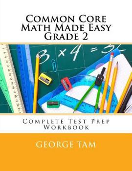 Paperback Common Core Math Made Easy, Grade 2 Book