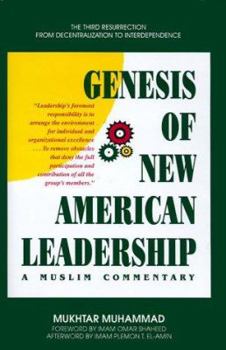Hardcover Genesis of New American Leadership: A Muslim Commentary Book