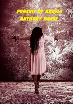 Paperback Pursuit of Angels. Book