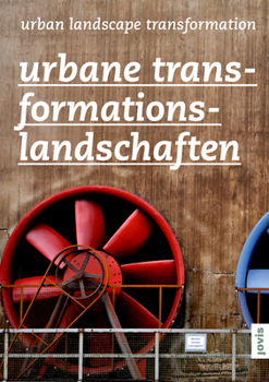 Hardcover Urban Landscape Transformation Book