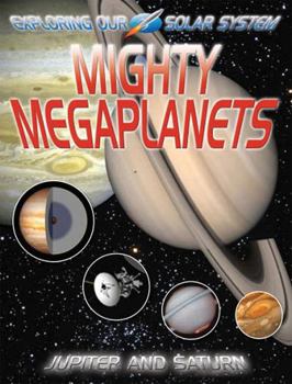 Paperback Mighty Megaplanets: Jupiter and Saturn Book