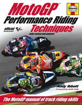 Hardcover MotoGP Performance Riding Techniques: The MotoGP Manual of Track Riding Skills Book