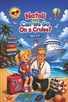 Paperback Natali Asks: Can We Go On a Cruise? Book