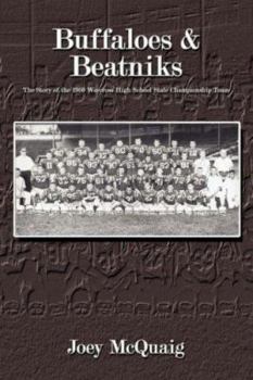 Buffaloes & Beatniks: The Story of the 1960 Waycross High School State Championship Team