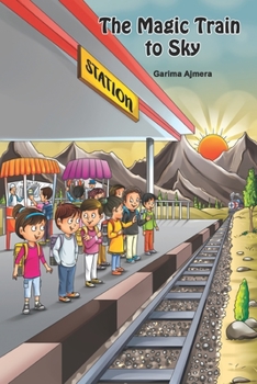 Paperback The Magic Train to Sky Book