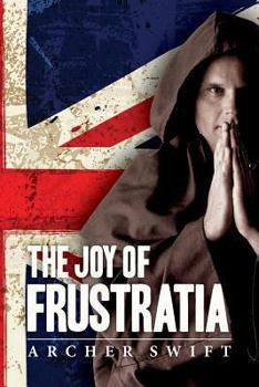 Paperback The Joy of Frustratia Book