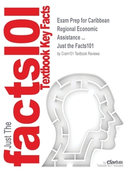 Paperback Exam Prep for Caribbean Regional Economic Assistance ... Book