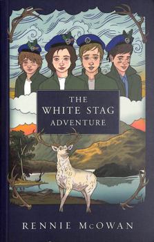 Paperback The White Stag Adventure (The Dumyat Series) Book