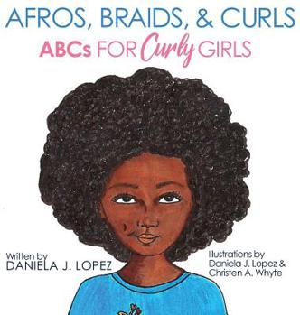 Hardcover Afros, Braids, & Curls: ABCs for Curly Girls Book