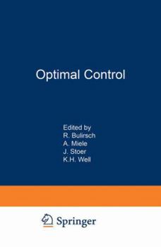 Hardcover Optimal Control: Calculus of Variations, Optimal Control Theory and Numerical Methods (International Series of Numerical Mathematics) Book
