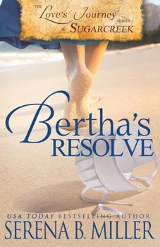 Paperback Love's Journey in Sugarcreek: Bertha's Resolve Book