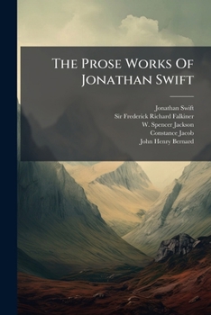 Paperback The Prose Works Of Jonathan Swift: Gulliver's Travels Book