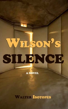 Paperback Wilson's Silence Book