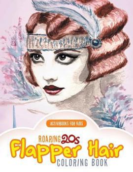 Paperback Roaring 20s Flapper Hair Coloring Book