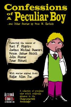 Paperback Confessions of a Peculiar Boy: ...and Other Stories Book