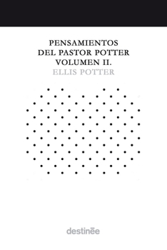 Paperback Pensamientos del Pastor Potter Volumen II [Spanish] Book