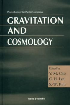Hardcover GRAVITATION AND COSMOLOGY - PROCEEDINGS OF THE PACIFIC CONFERENCE Book