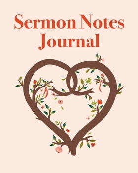 Sermon Notes Journal: An Inspirational Worship Notebook