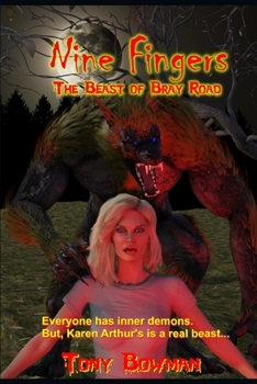 Paperback Nine Fingers: The Beast of Bray Road Book