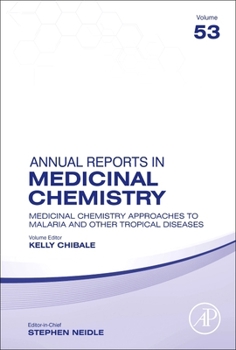 Hardcover Medicinal Chemistry Approaches to Malaria and Other Tropical Diseases: Volume 53 Book