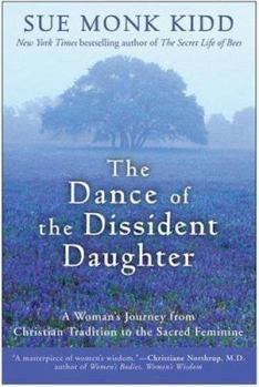 Paperback The Dance of the Dissident Daughter Book