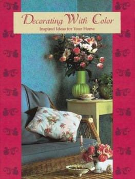 Paperback Decorating with Color: Inspired Ideas for Your Home Book