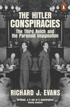 Paperback The Hitler Conspiracies: The Third Reich and the Paranoid Imagination Book