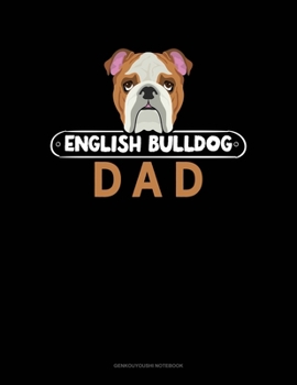 Paperback English Bulldog Dad: Genkouyoushi Notebook Book