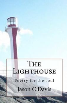 Paperback The Lighthouse: Poems to light the way Book