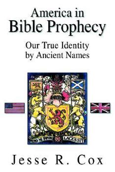 Paperback America in Bible Prophecy: Our True Identity by Ancient Names Book