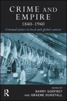 Paperback Crime and Empire 1840 - 1940 Book