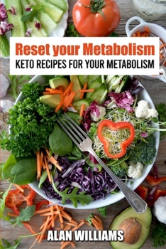 Paperback Reset your Metabolism: Keto Recipes for Your Metabolism Book