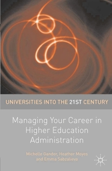 Paperback Managing Your Career in Higher Education Administration Book