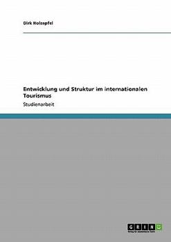 Paperback Entwicklung und Struktur im internationalen Tourismus [German] Book