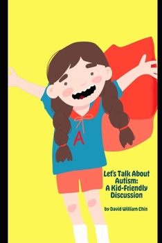 Paperback Let's Talk About Autism, A Kid-Friendly Discussion Book
