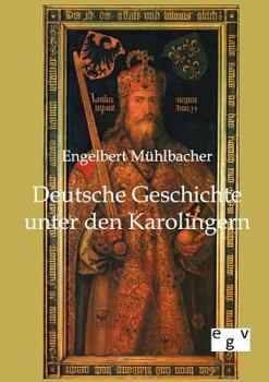 Paperback Deutsche Geschichte unter den Karolingern [German] Book