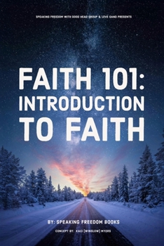 Paperback Faith 101: The Introduction to Faith Book