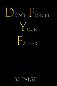 Hardcover Don't Forget Your Father Book