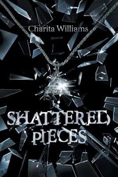 Paperback Shattered Pieces Book