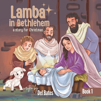 Paperback Lamba in Bethlehem: A Story for Christmas Book