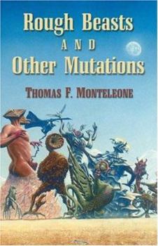 Hardcover Rough Beasts and Other Mutations Book